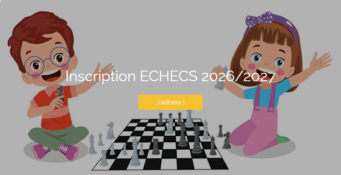 Inscription Echecs 2026-2027